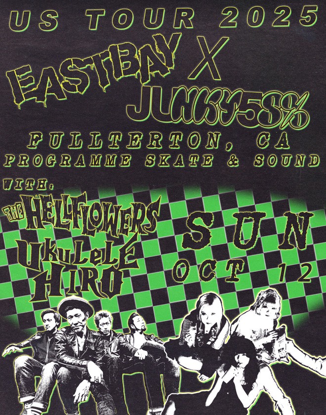 EASTBAY & JUNKY58% COUPLING US TOUR in Fullertonの写真